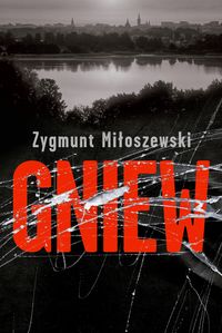 Miłoszowski Z. Gniew